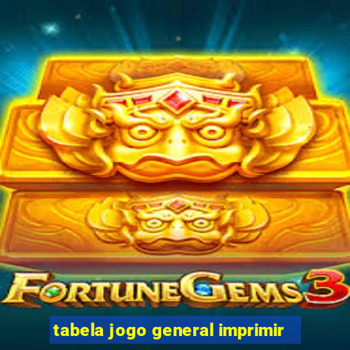 tabela jogo general imprimir